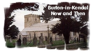 link to Burton-in-Kendal Now & Then website